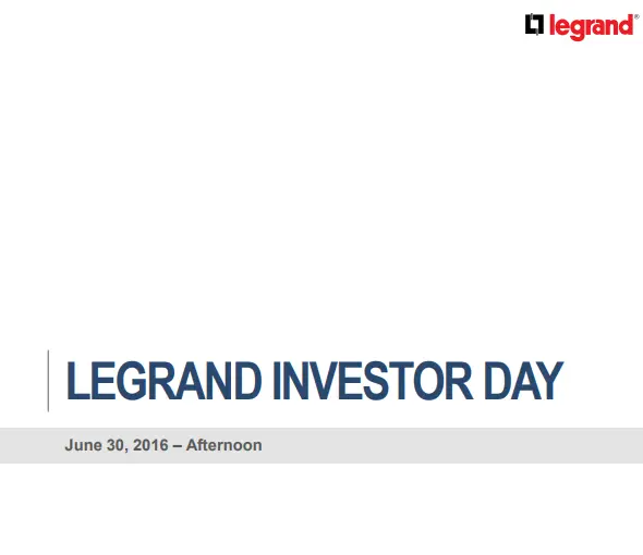 Legrand Investor day - afternoon 2016